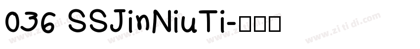 036 SSJinNiuTi字体转换